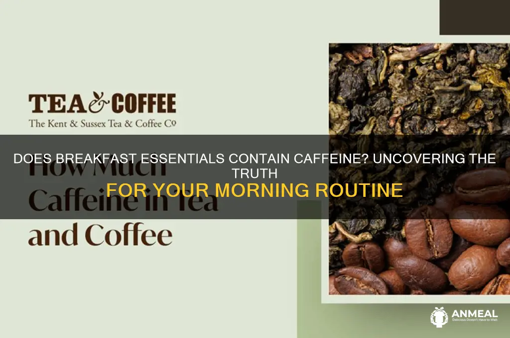 does breakfast essentials have caffeine
