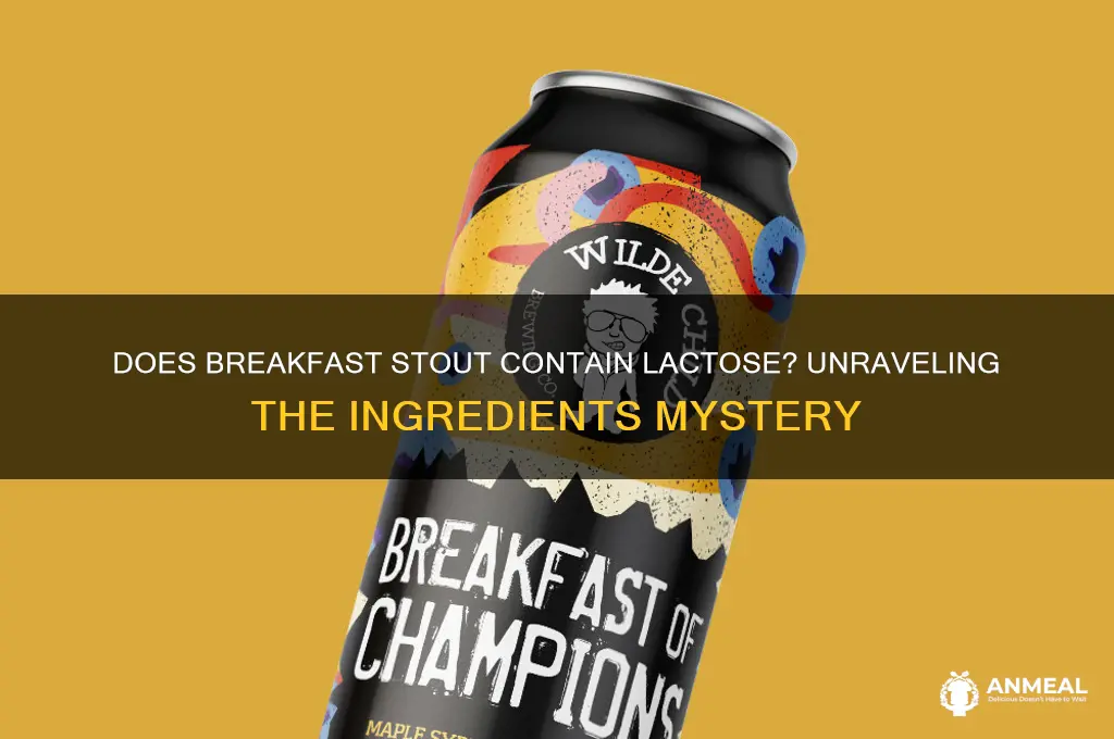 does breakfast stout have lactose