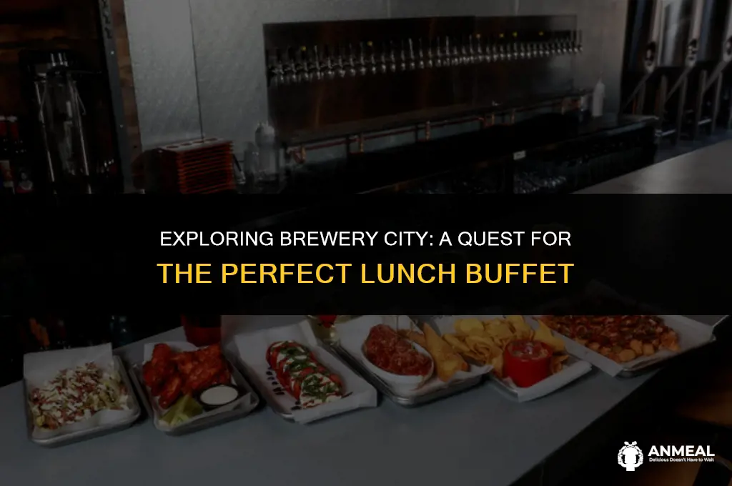 does brewery city have lunch buffet