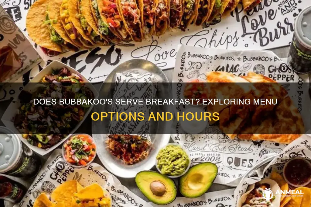 does bubbakoos have breakfast