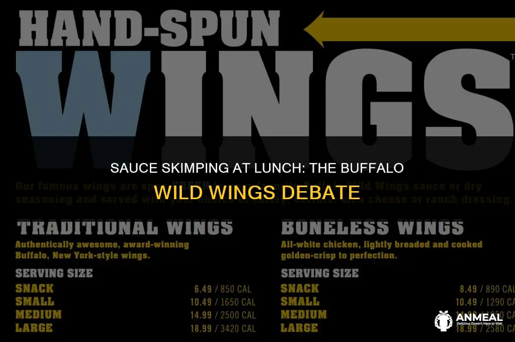 does buffalo wild wings give less sauce at lunch