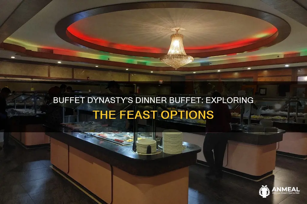 does buffet dynasty have a dinner buffet