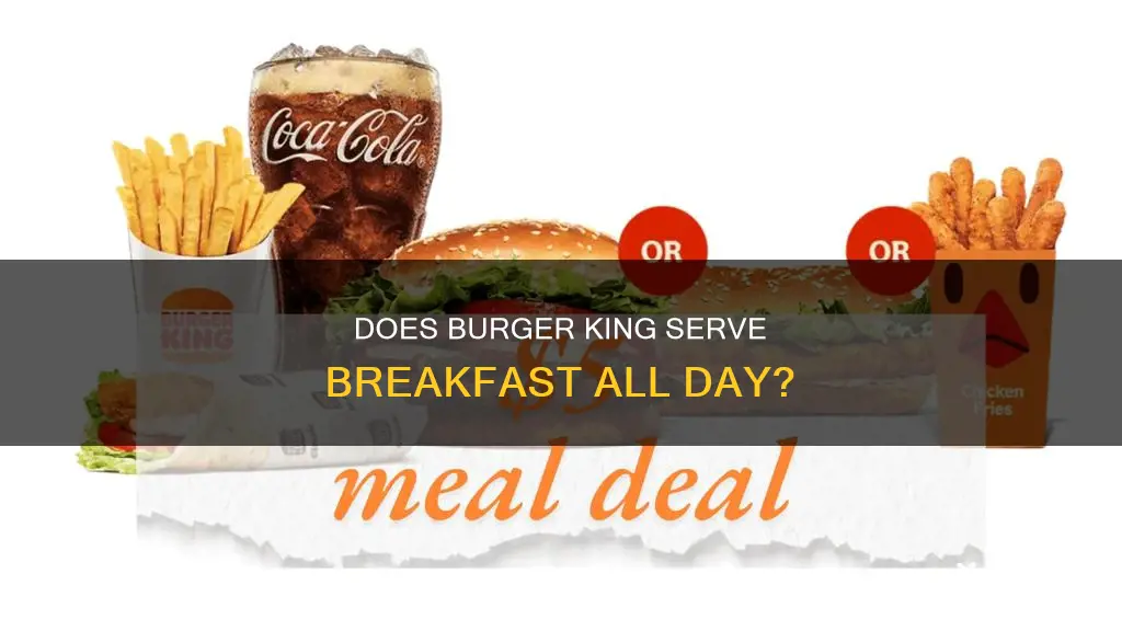 does burger king sereve breakfast all xay