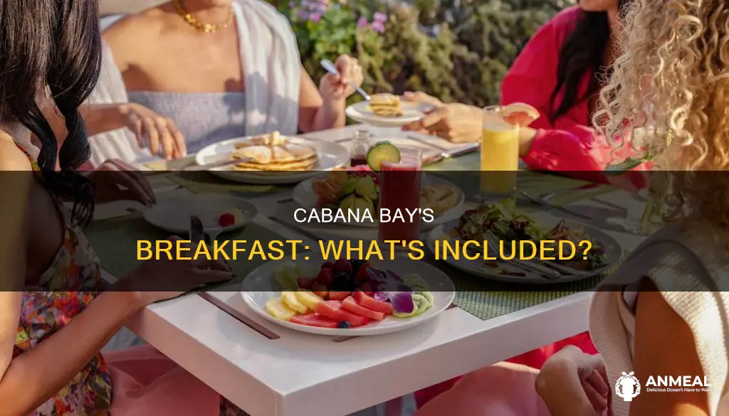 does cabana bay have complimentary breakfast