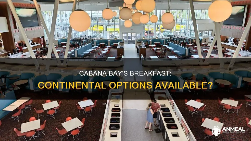 does cabana bay have continental breakfast
