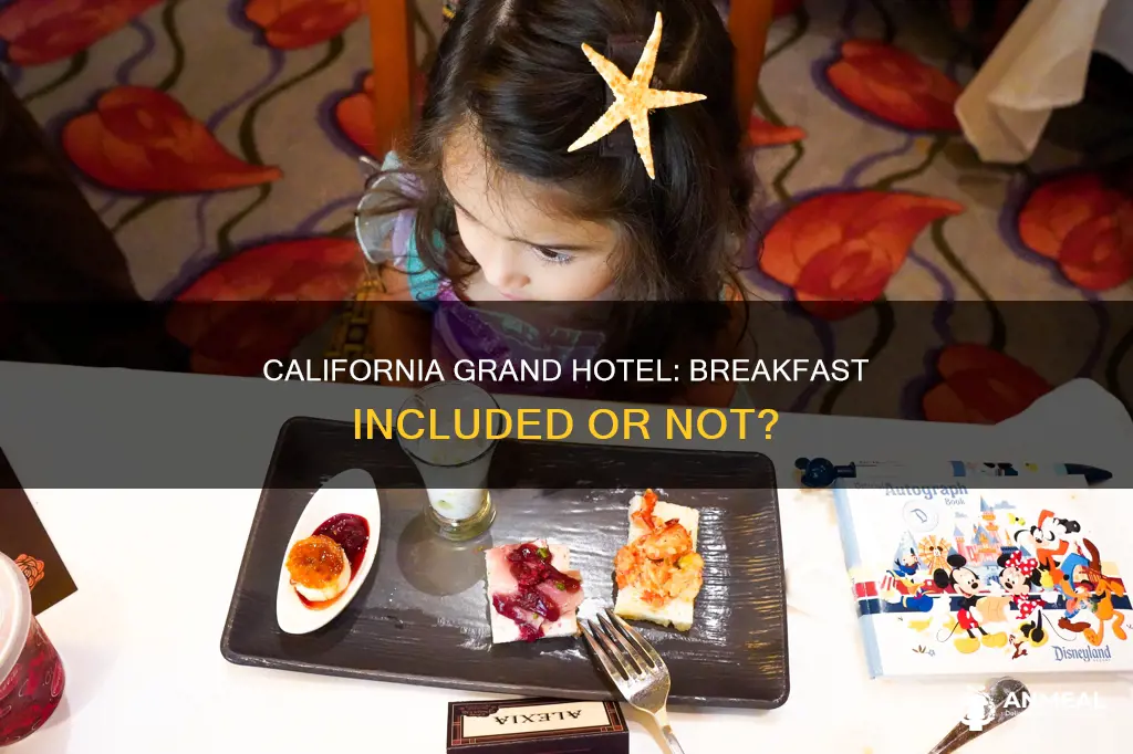does california grand hotel have breakfast