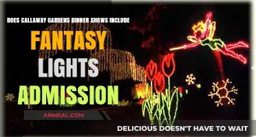 Callaway Gardens Dinner Shows: Fantasy Lights Admission Included?