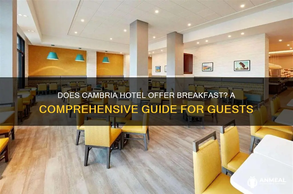 does cambria hotel have breakfast