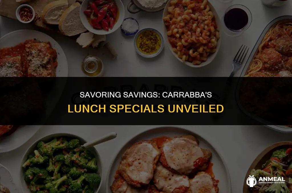 does carrabbas have lunch specials