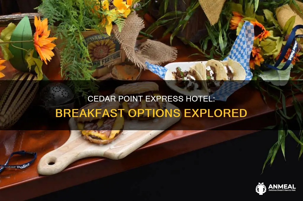 does cedar point express hotel have breakfast