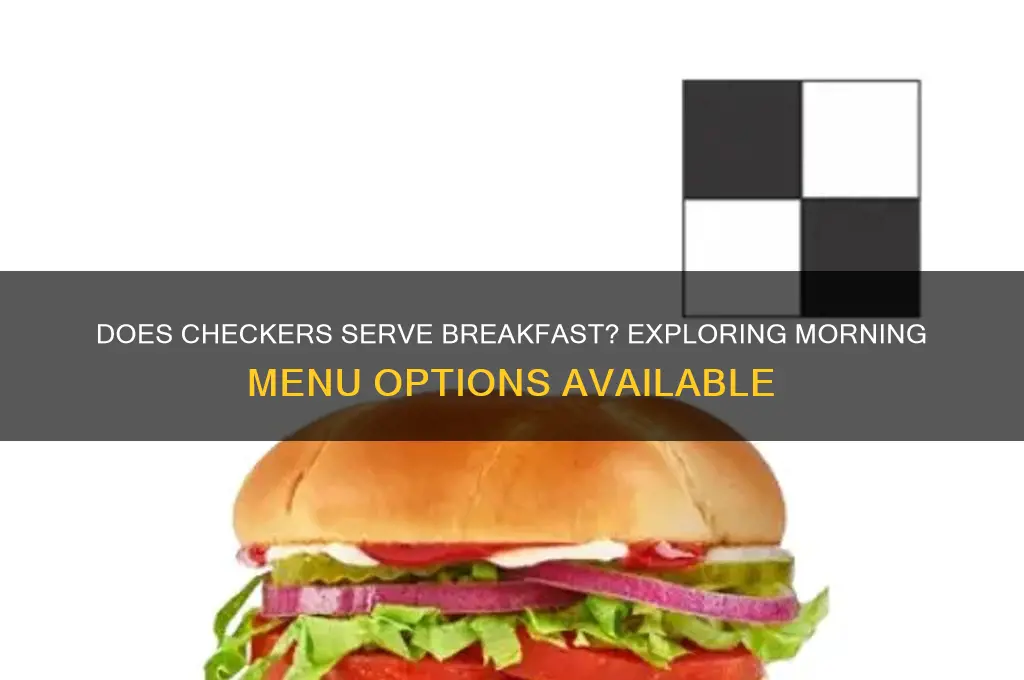 does checkers do breakfast