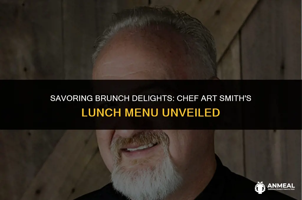 does chef art smith sell lunch at brunch