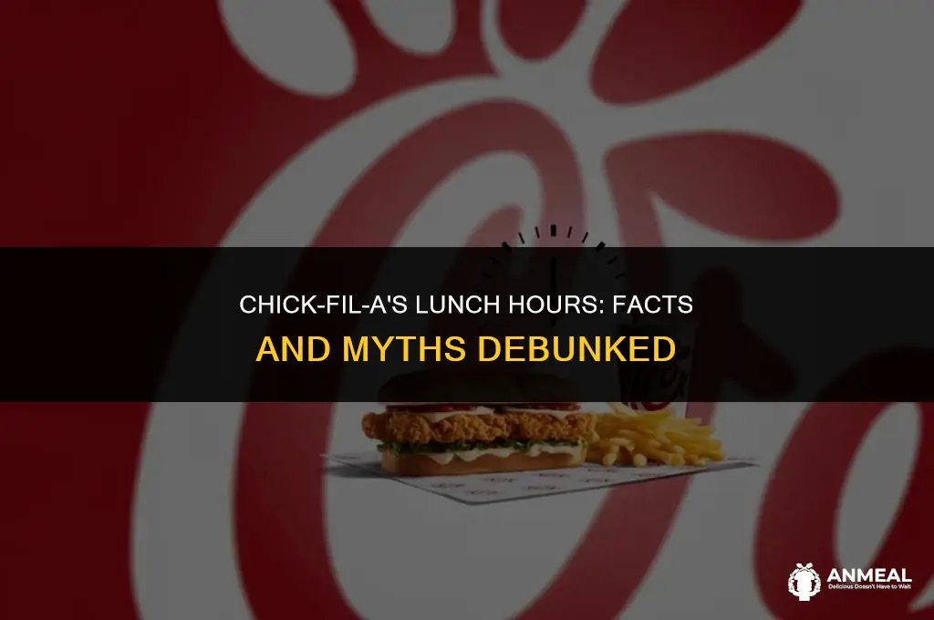 does chic fil a limit lunch hours