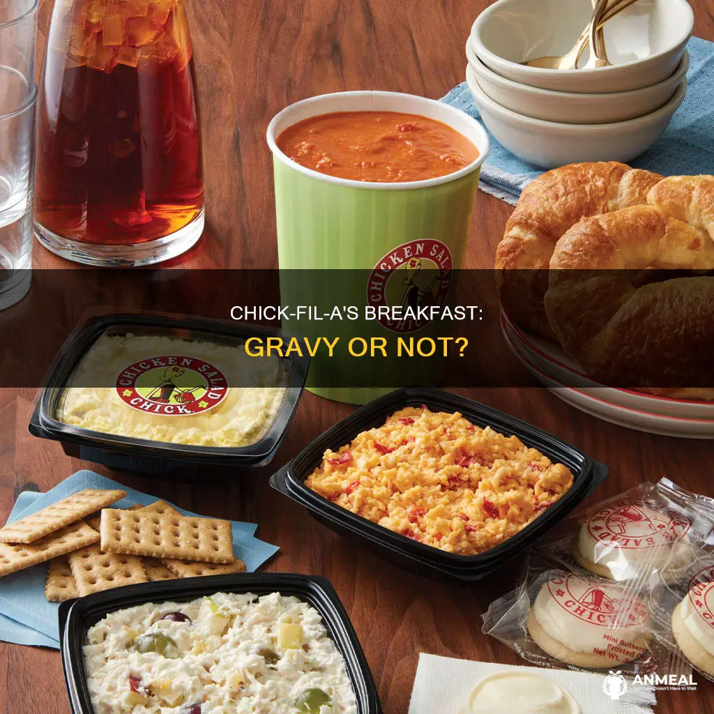 does chick fil a breakfast have gravy