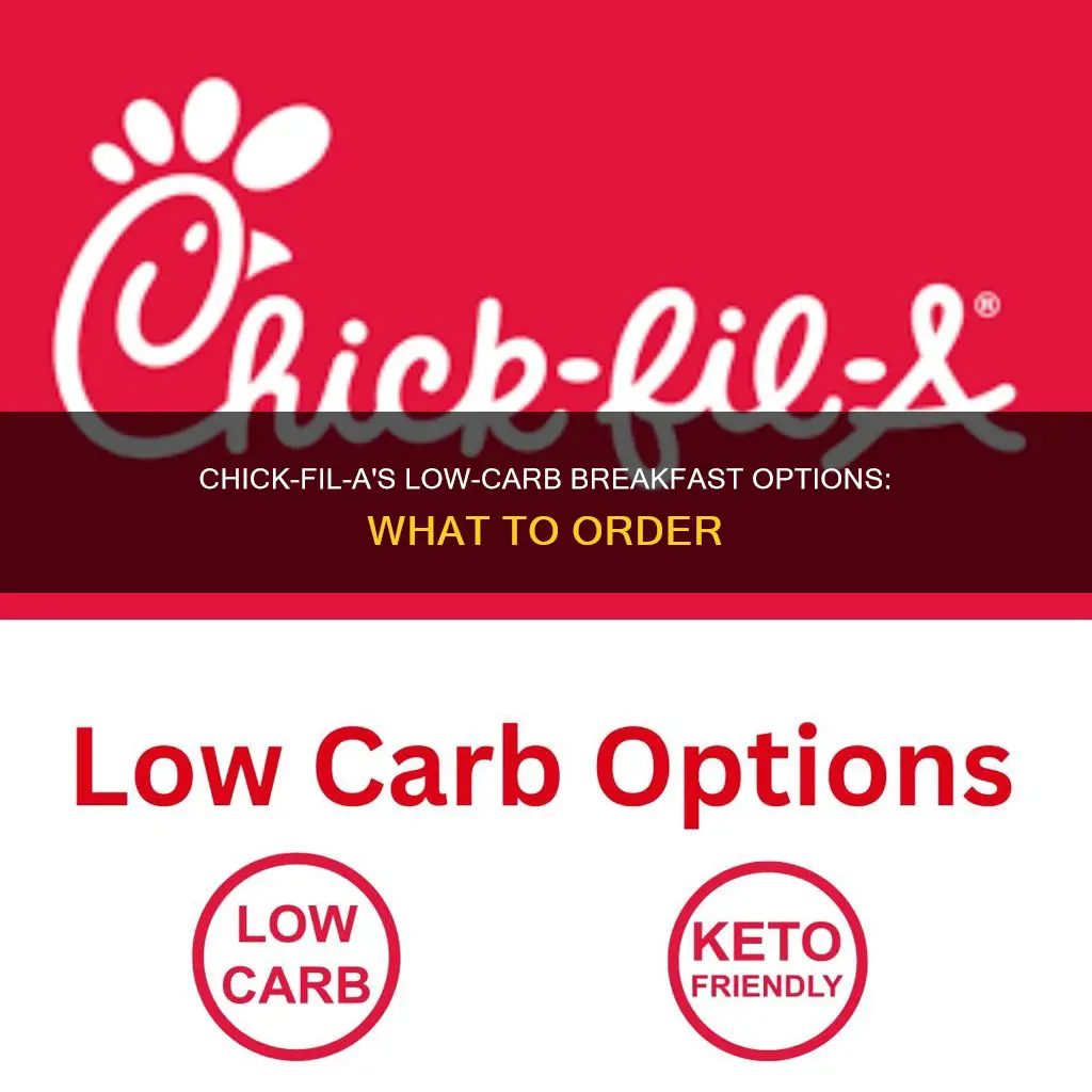 does chick fil a have low carb breakfast
