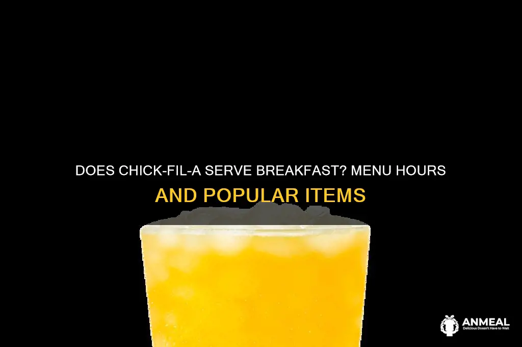 does chick fila have breakfast
