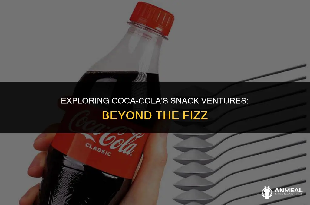 does coca cola make snacks