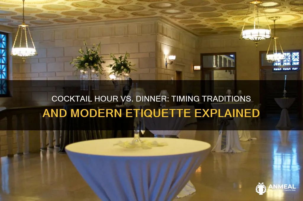 does cocktail hour come before dinner