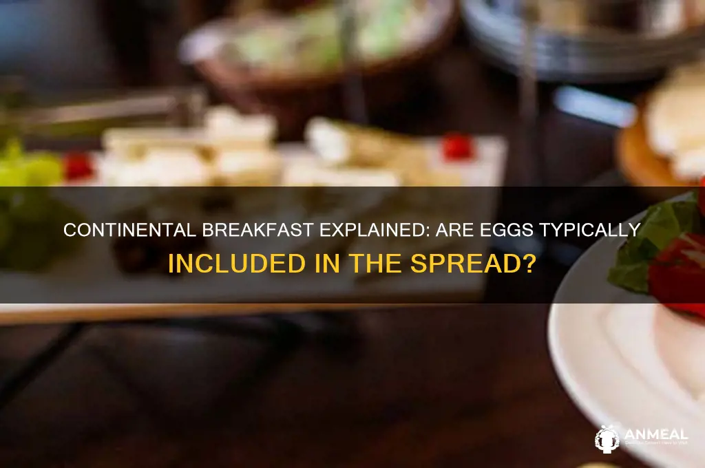 does continental breakfast include eggs