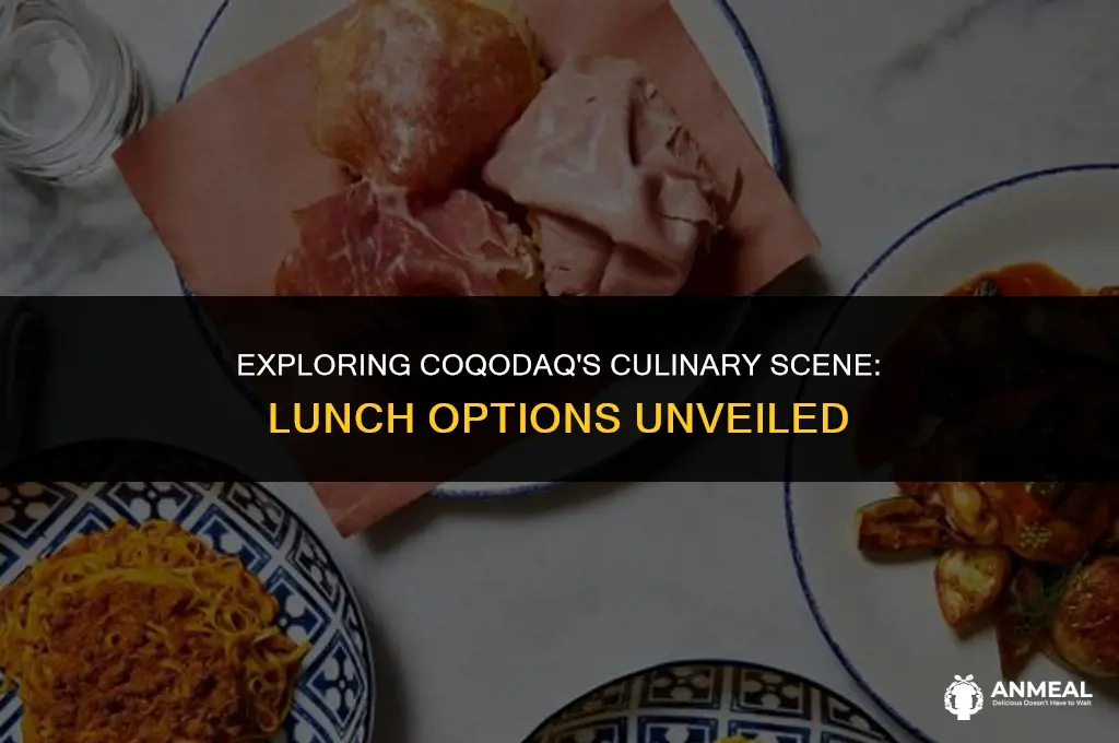 does coqodaq have lunch