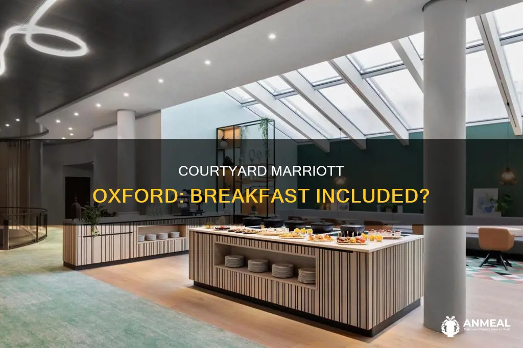 does courtyard marriott oxford include breakfast