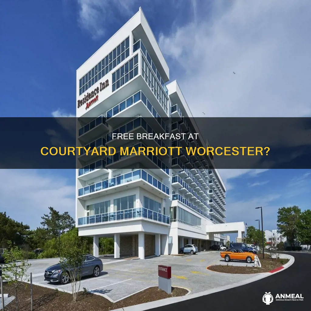 does courtyard marriott worcester have complementary breakfast