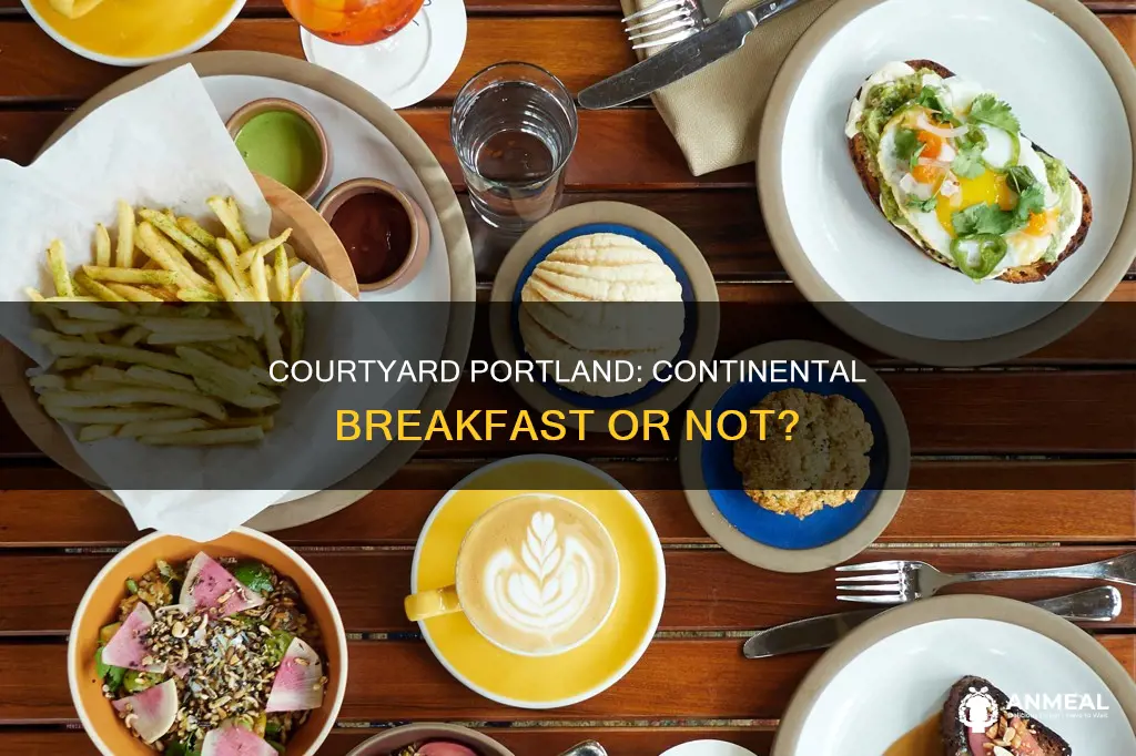 does courtyard portland me have continital breakfast