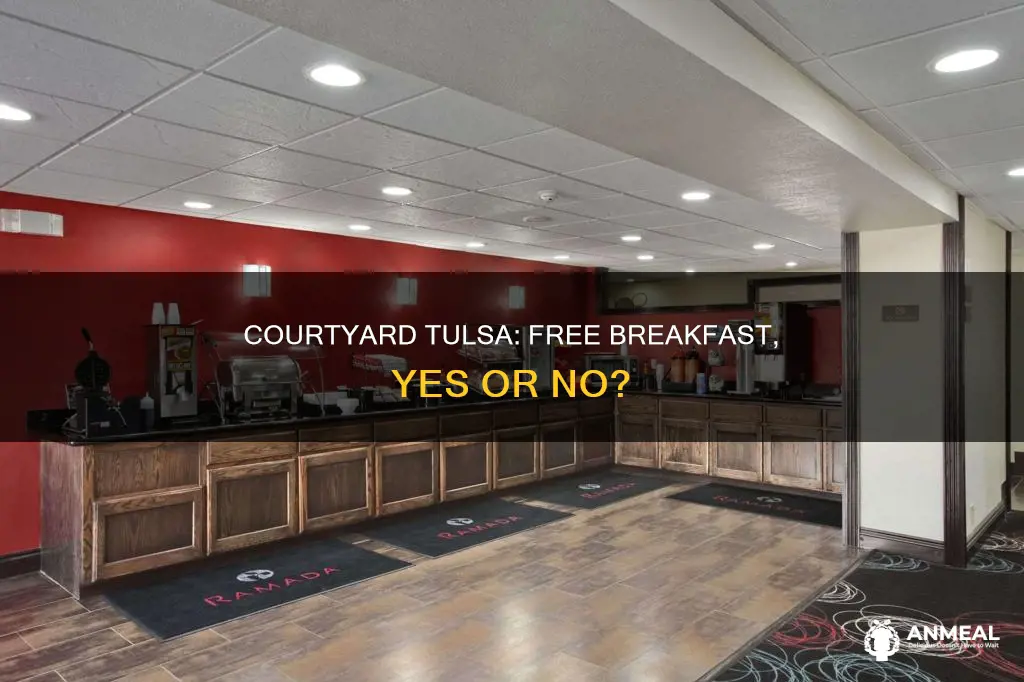 does courtyard tulsa provide complementray breakfast