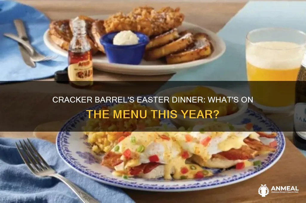 does cracker barrel have an easter dinner
