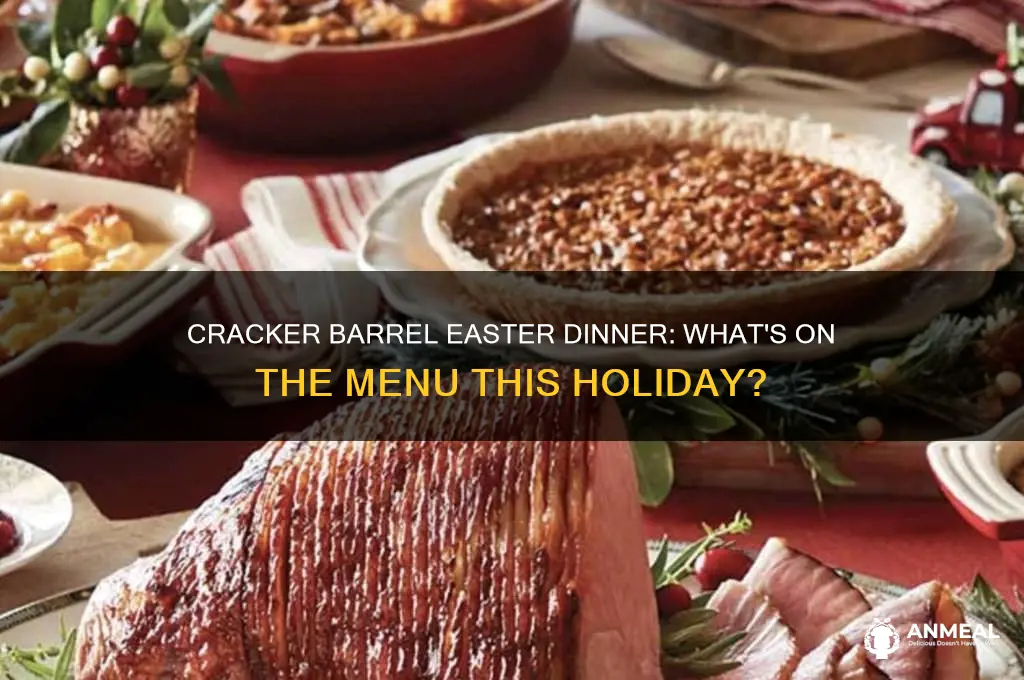 does cracker barrel have easter dinner