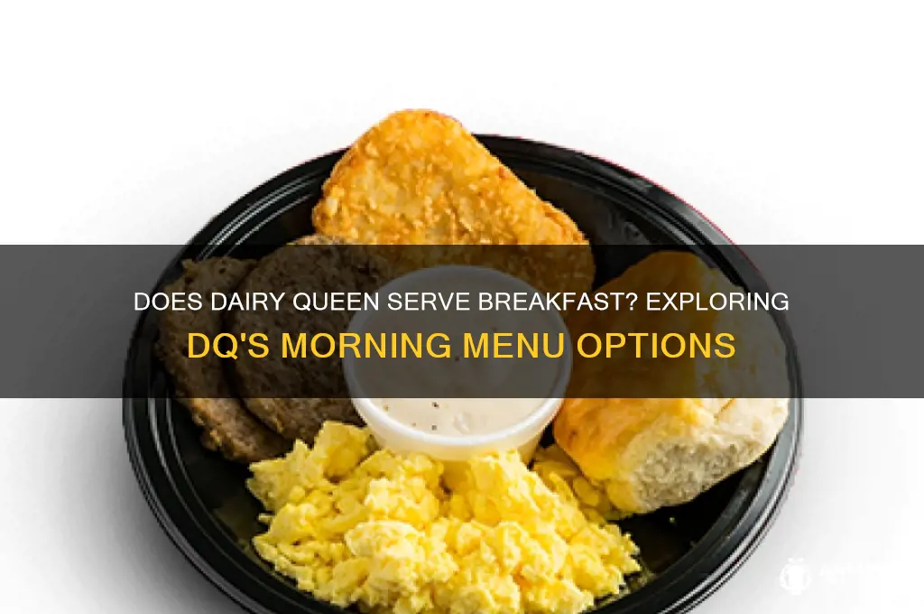 does dairy queen have breakfast