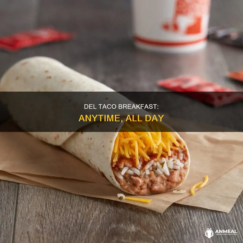 does del taco do breakfast all day