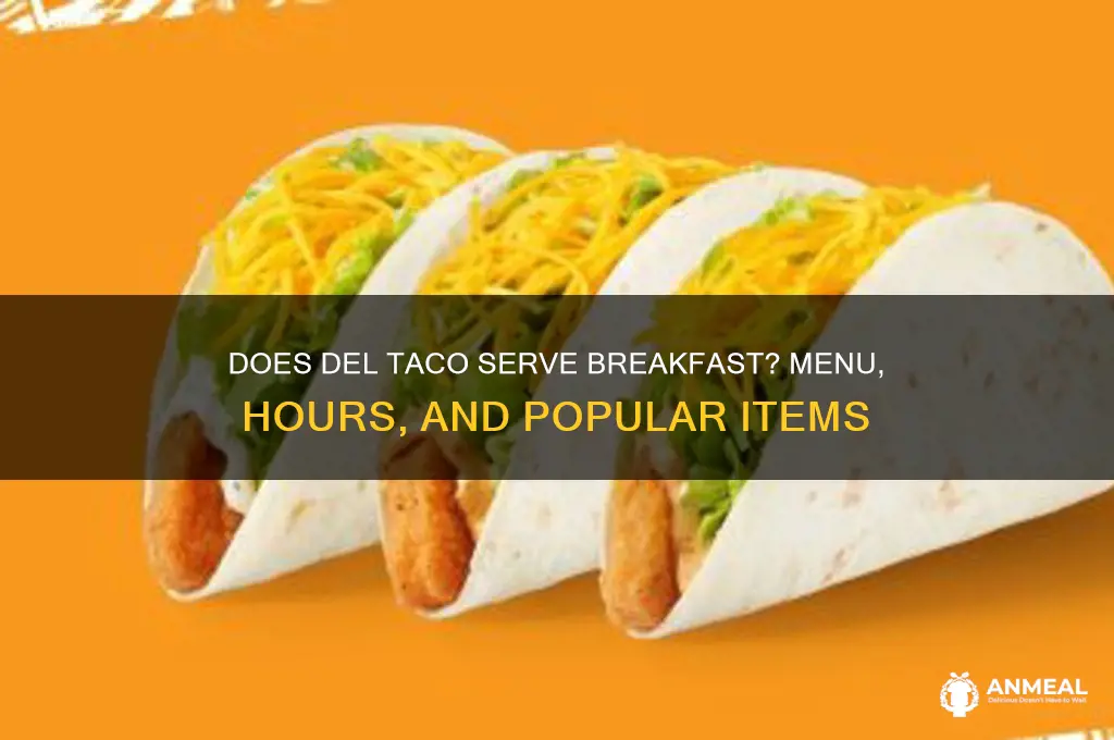 does del taco have breakfast