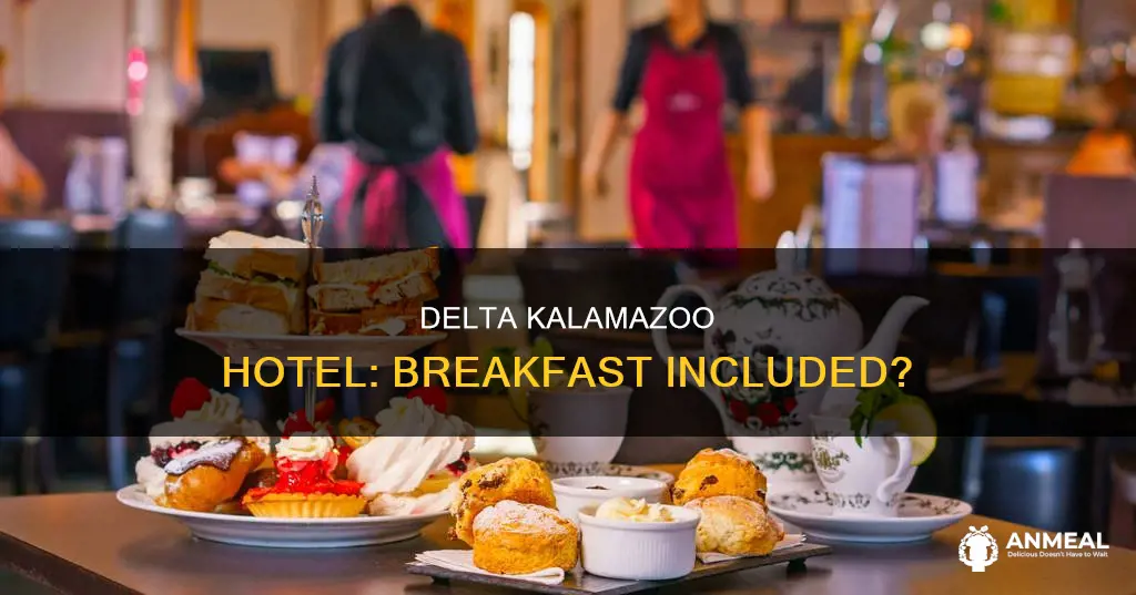 does delta kalamazoo hotel have breakfast
