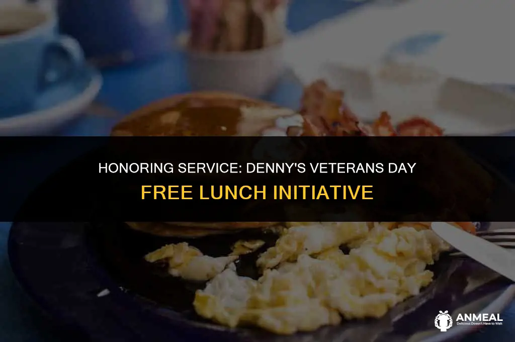 does dennys give veterans free lunch on veterans day