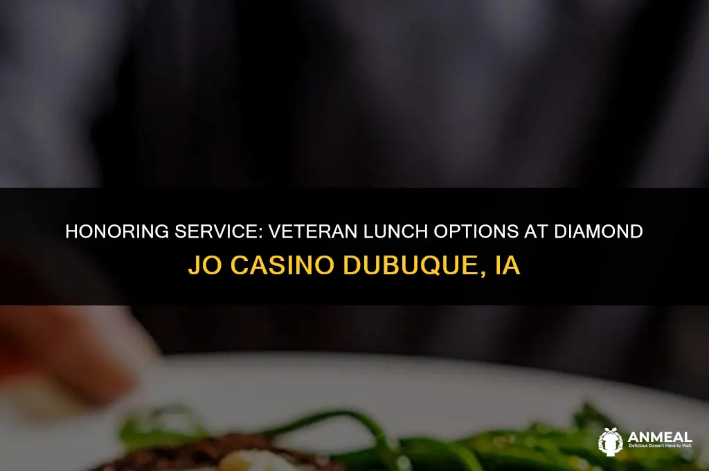does diamond jo casino dubuque ia have veteran lunch