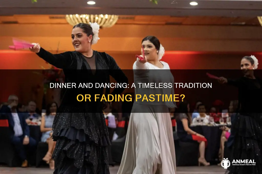 does dinner and dancing still exist