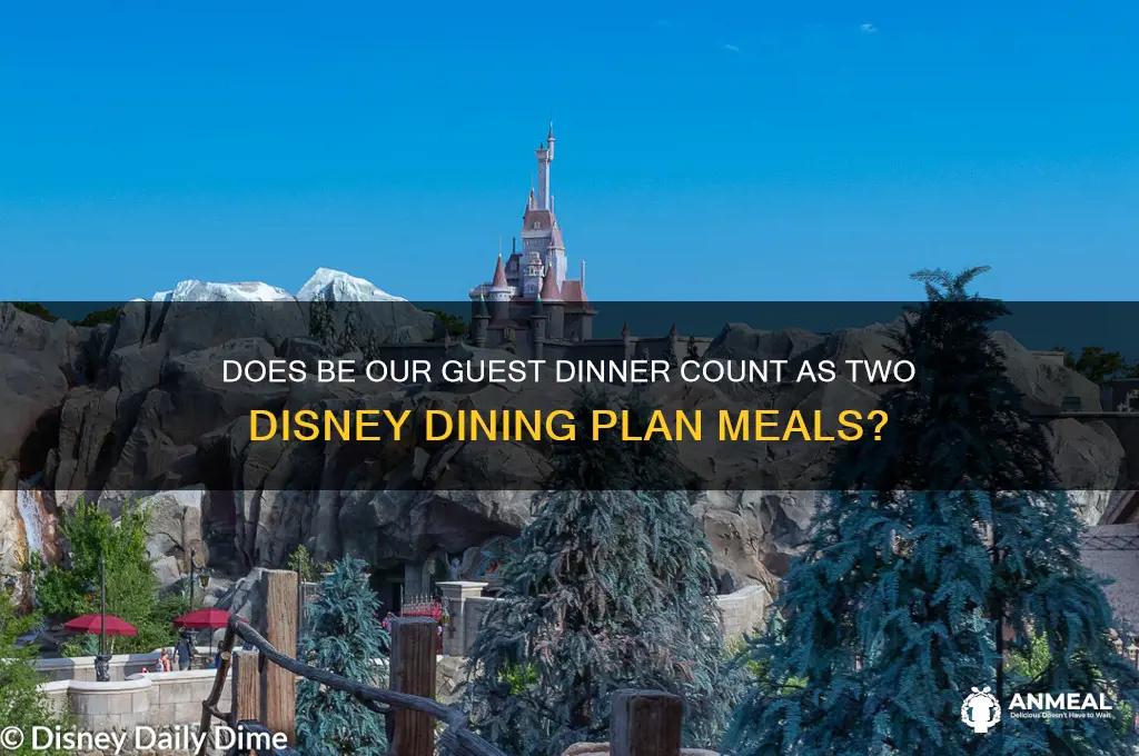 does dinner at be our guest take 2 meals