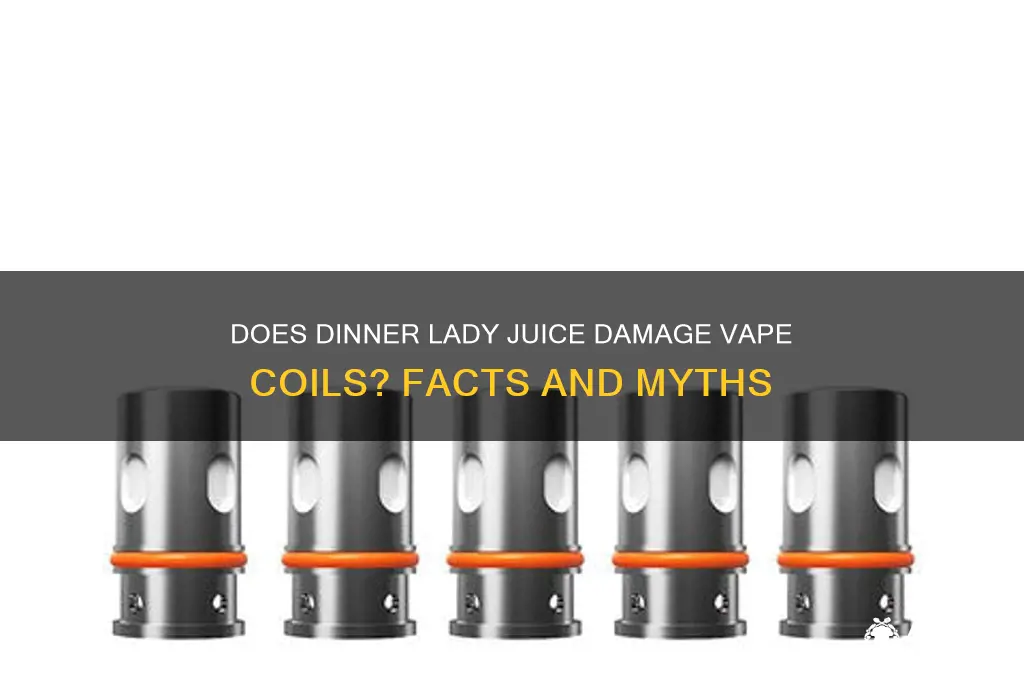does dinner lady juice kill coils
