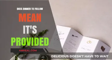 Does 'Dinner to Follow' Mean a Free Meal is Provided?
