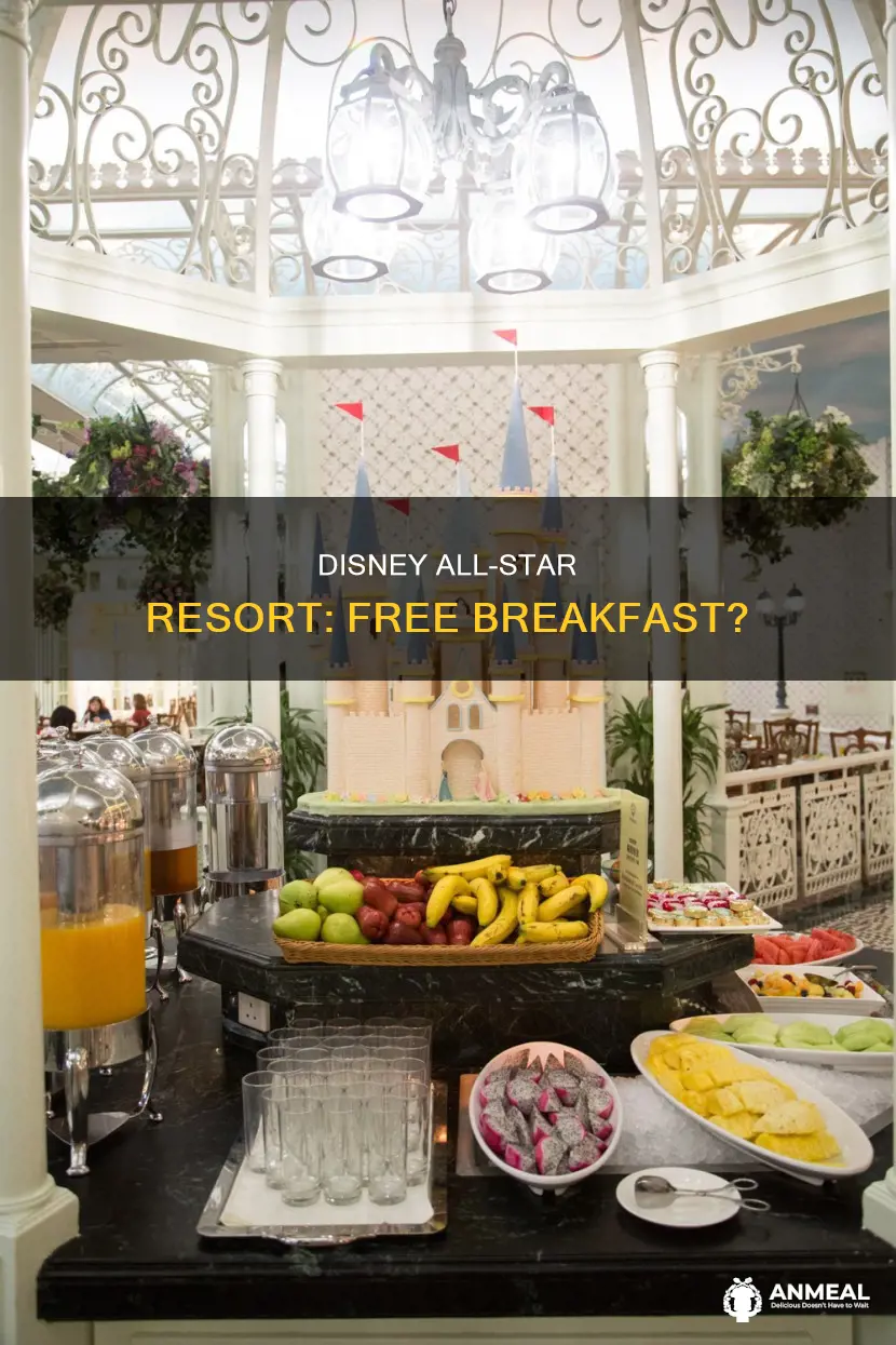 does disney all star movie resort have complimentary breakfast