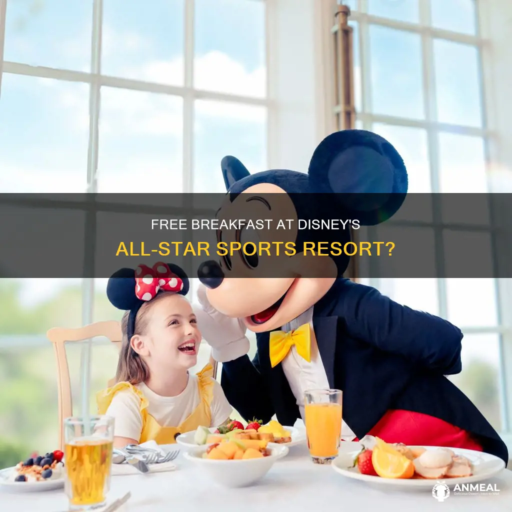 does disney all-star sports resprt include breakfast