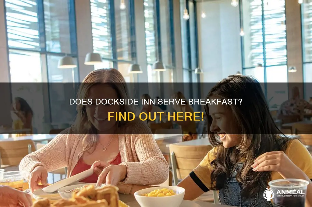 does dockside inn have breakfast