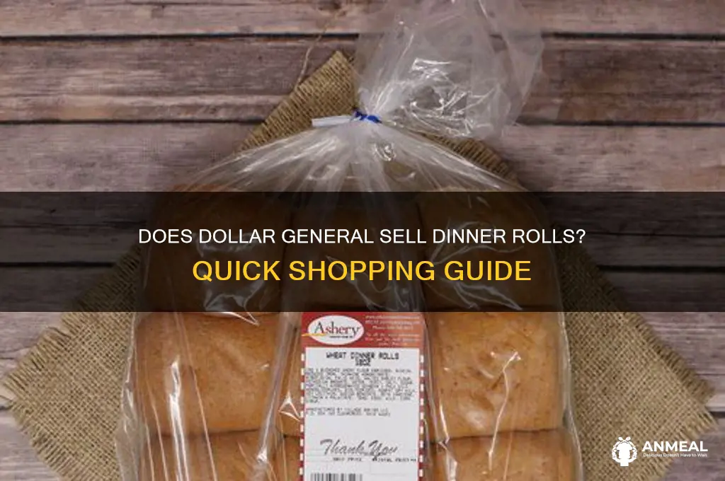 does dollar general have dinner rolls