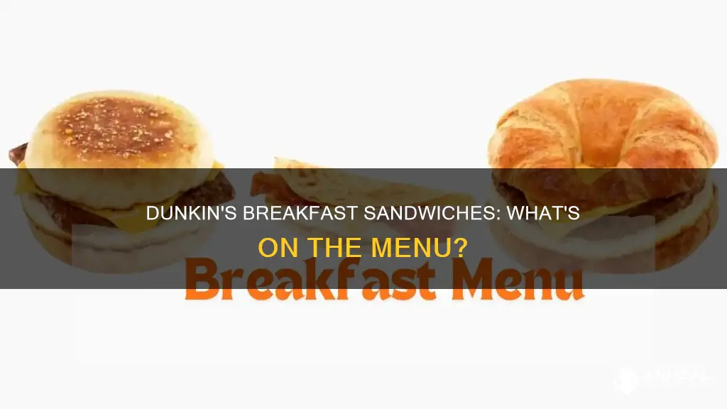 does dunkin donuts have breakfast breakfast sandwiches