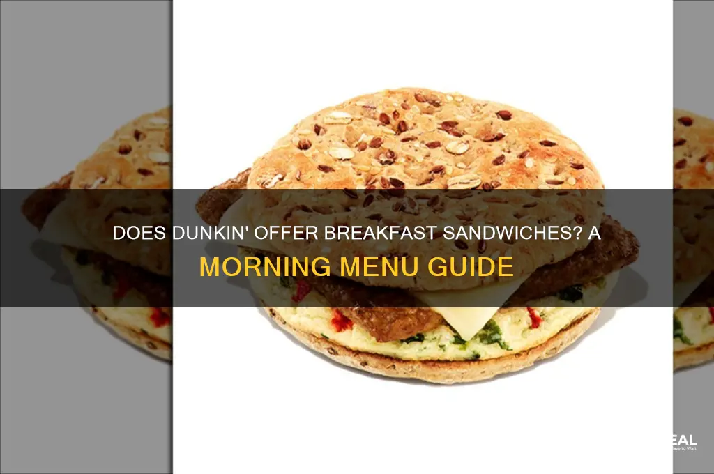 does dunkin have breakfast sandwiches
