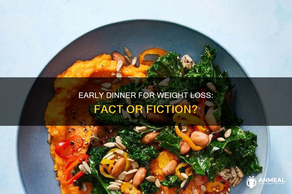 does early dinner help lose weight
