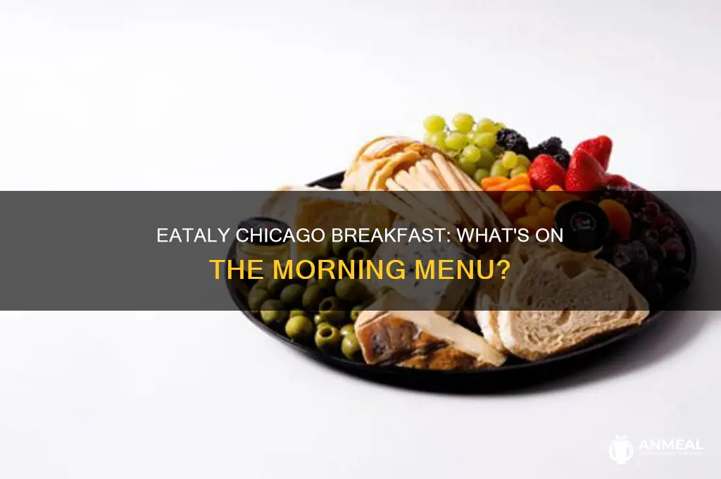 does eataly chicago have breakfast