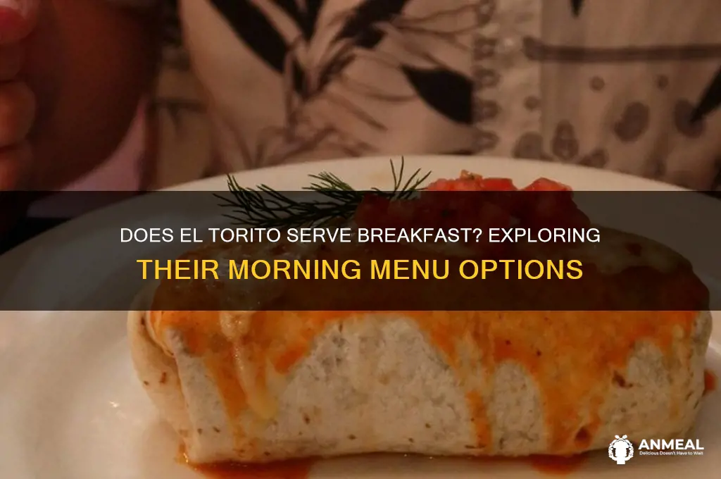 does el torito have breakfast