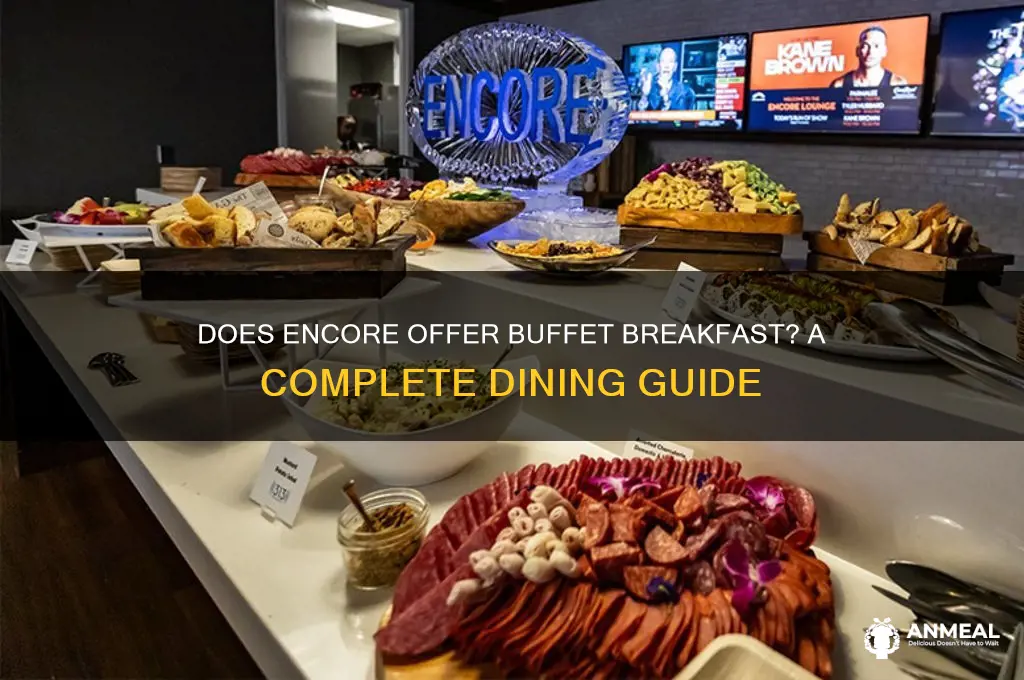 does encore have buffet breakfast